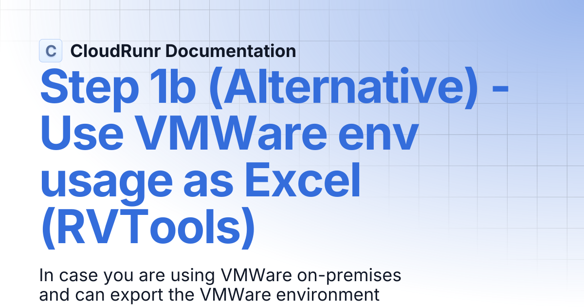 Step 1b (Alternative) - Use VMWare env usage as Excel (RVTools ...